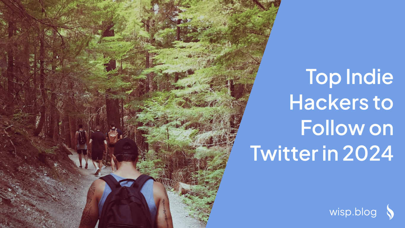 Top Indie Hackers to Follow on Twitter in 2024