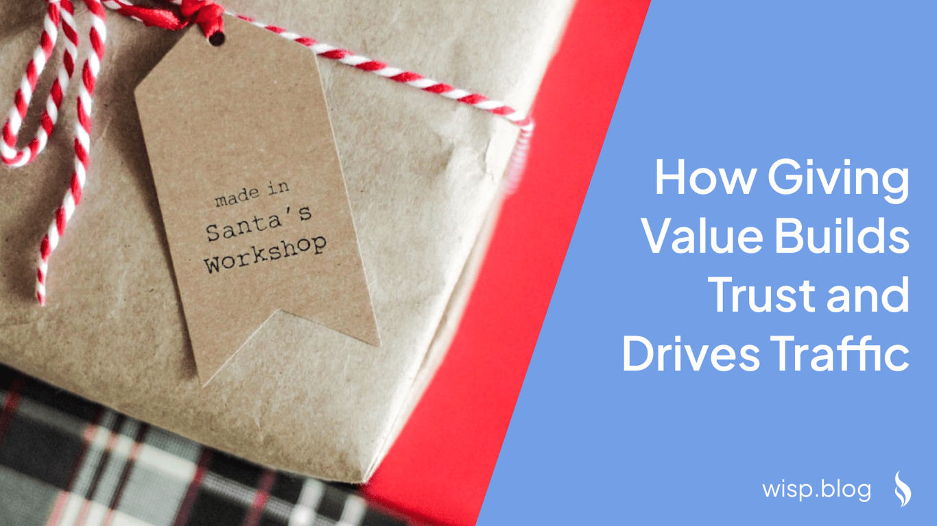 The Generosity Advantage: How Giving Value Builds Trust and Drives Traffic
