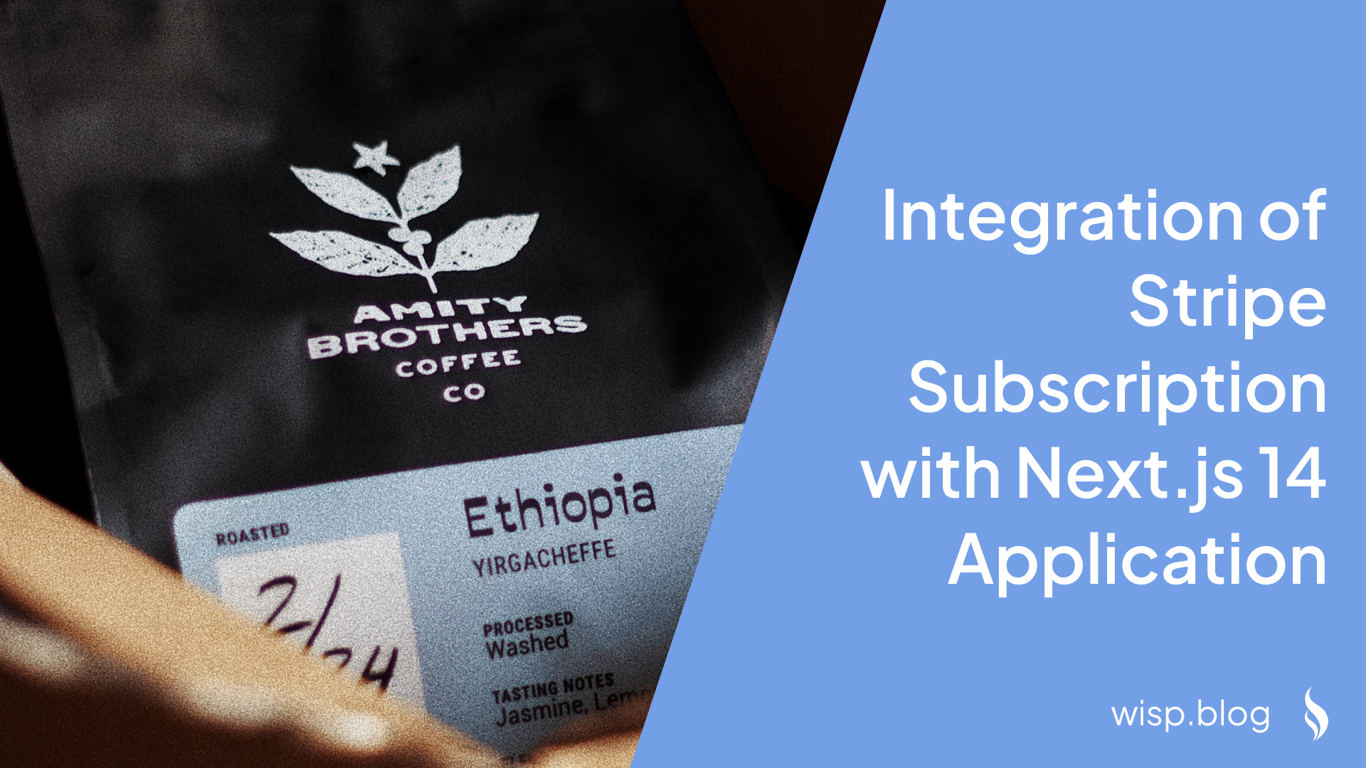 Integration of Stripe Subscription with Next.js 14 Application