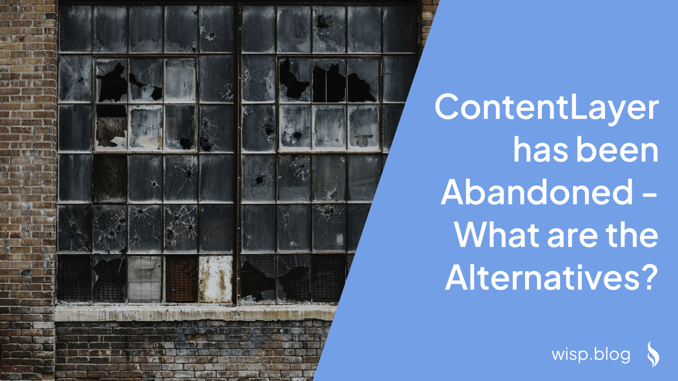 ContentLayer has been Abandoned - What are the Alternatives?