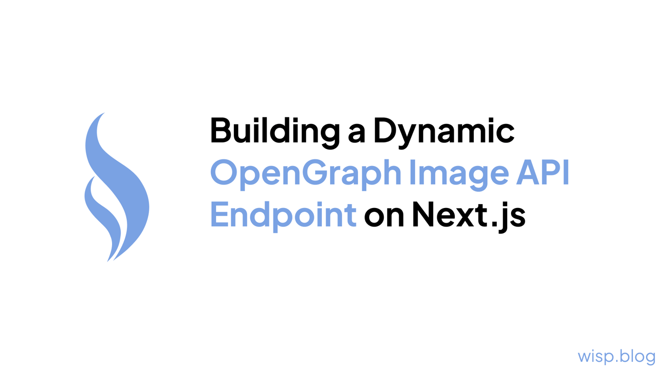 Building a Dynamic OpenGraph Image API Endpoint on Next.js