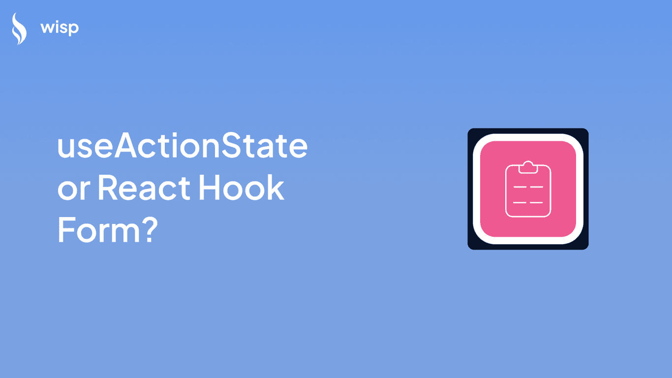 Should I Use React useActionState or React Hook Form?