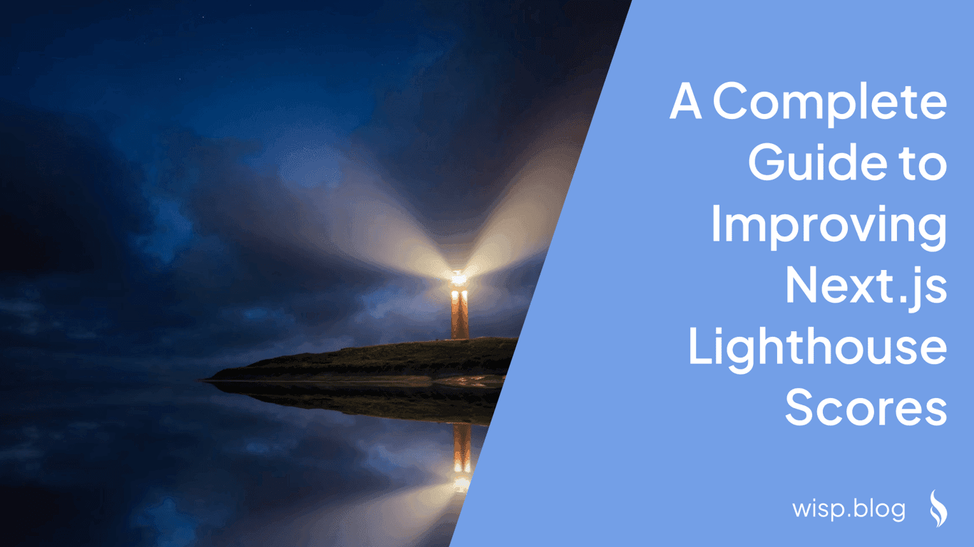 Mastering Mobile Performance: A Complete Guide to Improving Next.js Lighthouse Scores
