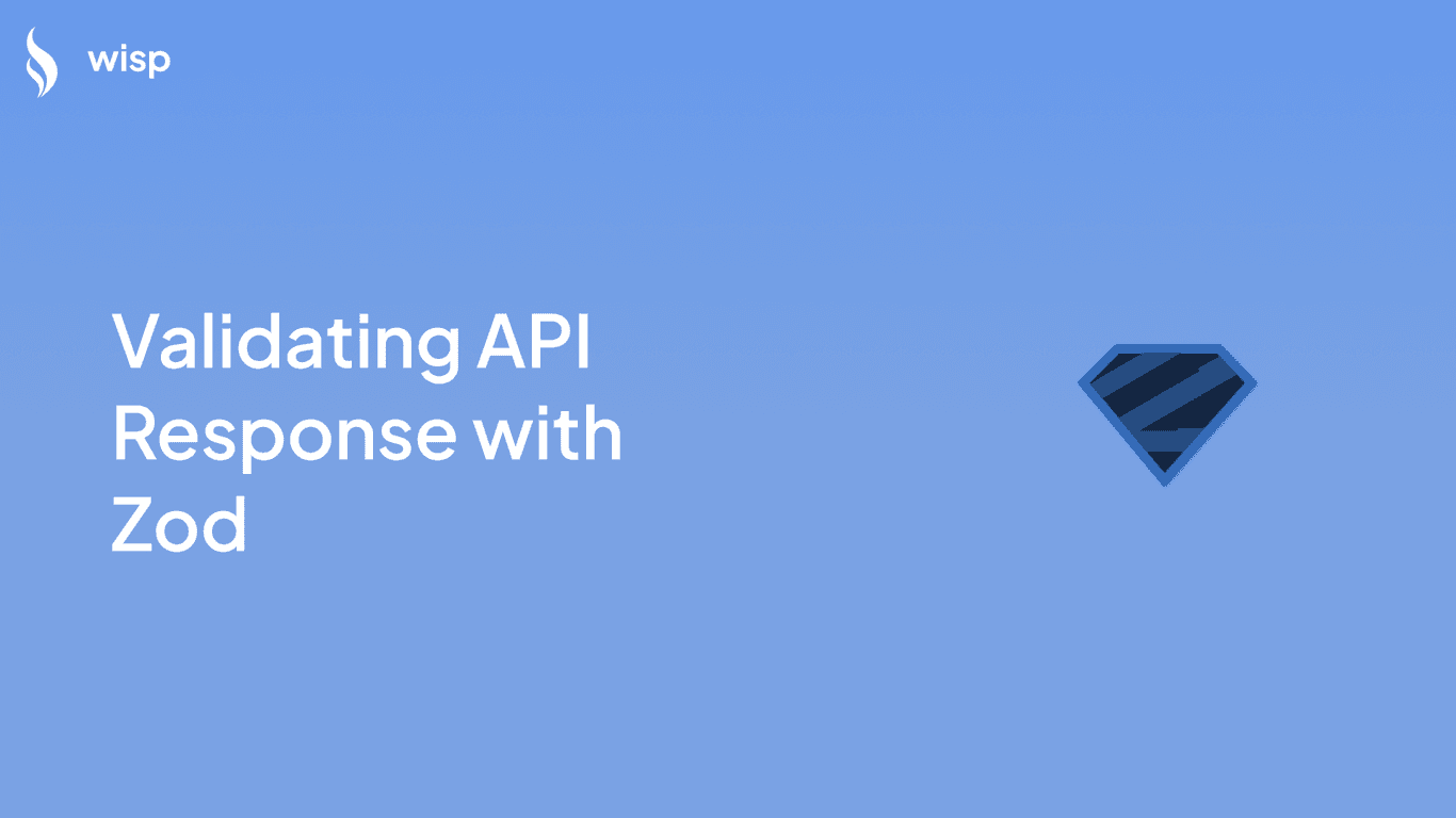 Validating API Response with Zod