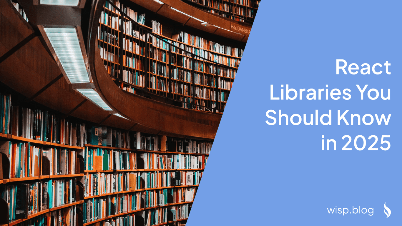 React Libraries You Should Know in 2025